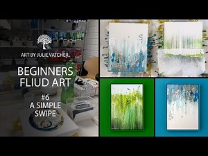 BEGINNERS FLUID ART #6 - A SIMPLE SWIPE