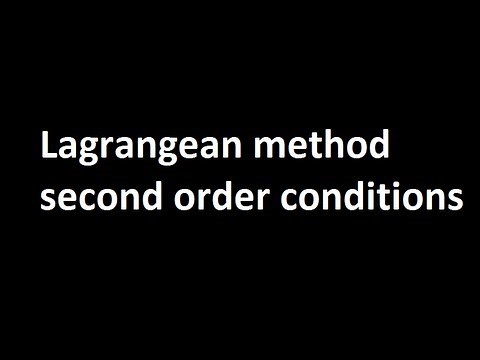 Lagrangean method second order conditions