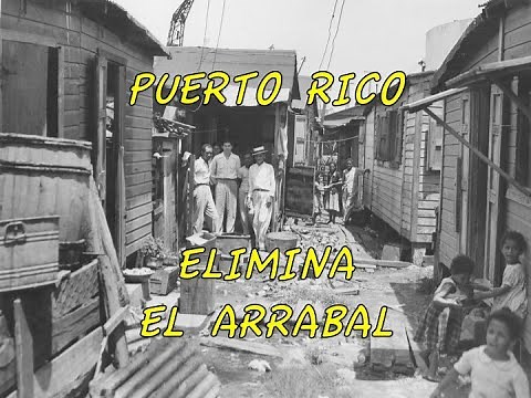 PUERTO RICO ELIMINA EL ARRABAL (1953)