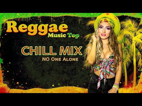 New Tone of Reggae Chill | Smooth Vibes & Calm Mood