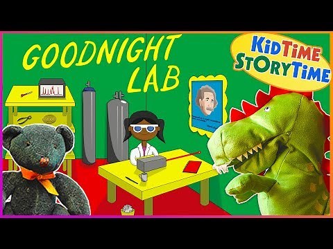 Goodnight Lab | Bedtime Stories for Kids | a Scientific Goodnight Moon Read Aloud!