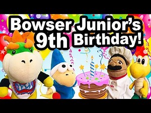 SML Movie: Bowser Junior's 9th Birthday [REUPLOADED]
