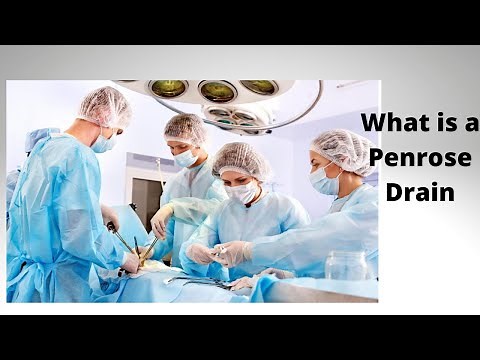 What is a Penrose Drain
