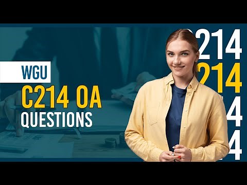 Pass WGU C214 OA – Watch Before You Take the Exam