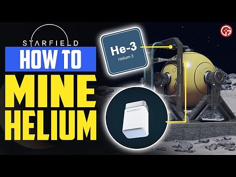 How To Mine Helium In Starfield (Guide to Find He-3 Location)