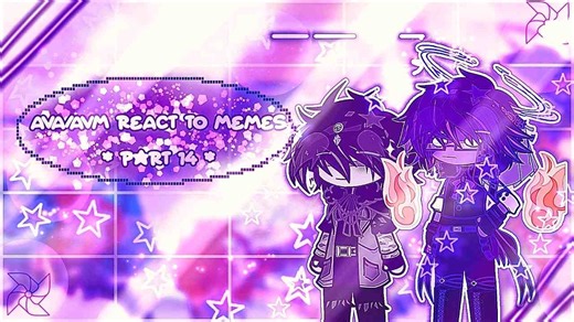 AVA/AVM REACT TO MEMES || PART 14 ||