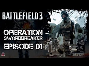 Battlefield 3 Operation Swordbreaker