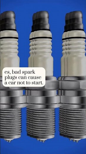 Everything Automotive Can bad spark plugs cause a car not to start?