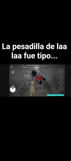 la pesadilla de laa laa