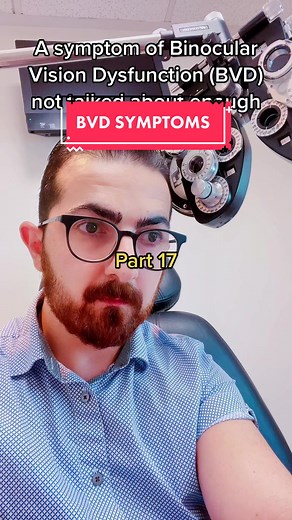 Understanding Binocular Vision Dysfunction (BVD) Symptoms