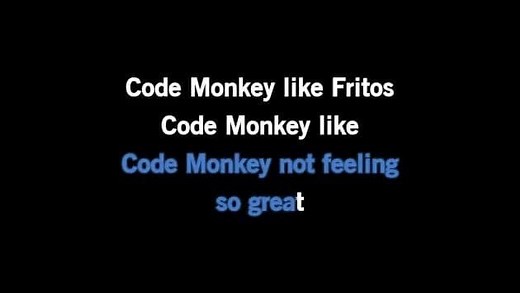 Karaoke Code Monkey - Jonathan Coulton - CDG, MP4, KFN - Karaoke Version