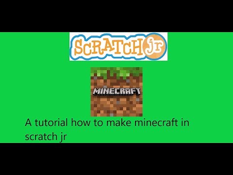 tutorial how to make 3d minecraft on scratch jr.