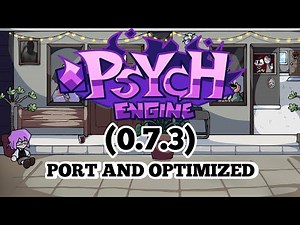 FNF': - Psych Engine 0.7.3 Port and Optimized (ANDROID/IOS/WINDOWS/PC)
