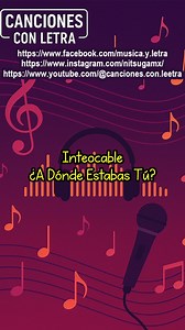 70K views · 431 reactions | Intocable – A Donde Estabas Tú | Video con letra  Una canción que duele al recordar ausencias en el momento más necesario.  Melancolía pura de los 90s. #CancionesConLetra #Musica90s #Intocable #Desamor #Melancolia #Nostalgia | Canciones con Letra | Facebook