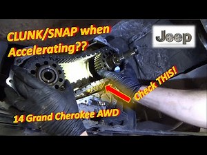 Jeep CLUNK/SNAP when Accelerating? (DIY DIAG - Transfer Case REPAIR - Grand Cherokee)