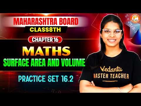Surface Area & Volume Class 8th Maths Practice Set 16.2 | Class 8th Maths Chapter 16 | Vidhi Mam