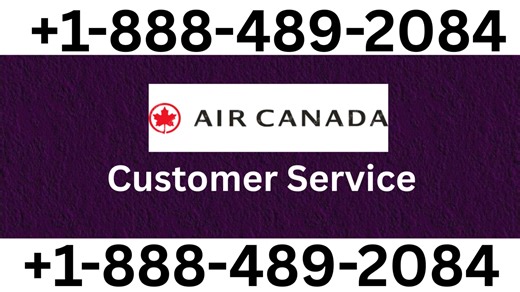 Air Canada®® Customer Service Number Complete Guide ➢ Step-by-Step Help & Support 247 Air Canada