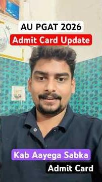 AU PGAT 2026 Admit Card Update 🔥Kab Download Hoga Allahabad University PGAT Admit Card