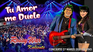 Versión en vivo “Tu amor me duele” para las celosas | Rossy War y su Banda Kaliente