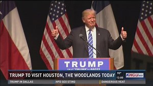 Trump to visit Houston, The Woodlands today