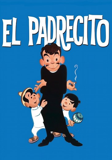 El padrecito - película: Ver online completa en español