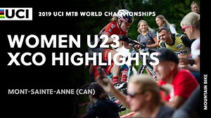 11K views · 912 reactions |  Catch up with the best moments from the Women's U23 XCO race at the 2019 UCI MTB World Championships! | UCI Mountain Bike | Facebook