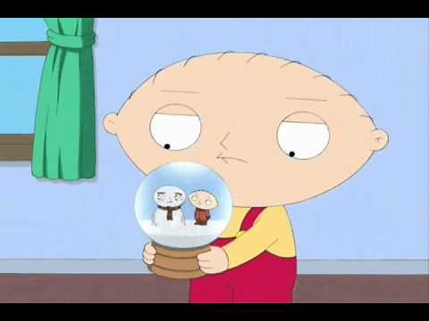 family guy- stewie singing everything i do..