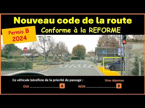 TEST Nouveau code de la route 2024 conforme à la nouvelle réforme GRATUIT n°100