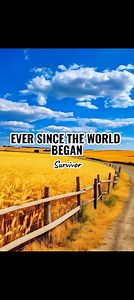 Ever Since The World Began - Survivor #fyp #music #song #lyrics #lovesongs | Heartfelt Lyrics