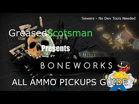 Boneworks VR - All Ammo Pickups Guide for Sewers (3,403 / 3,435), Dev Cheats Unneeded to Complete