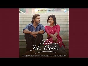 Tate Jebe Dekhe