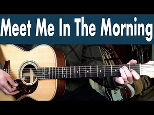 Bob Dylan Meet Me In The Morning Guitar Lesson + Tutorial