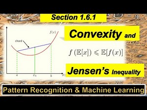 1.6.1 Convexity and Jensen's Inequality