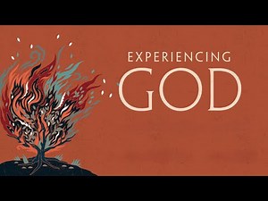 Bible Study: "Experiencing God" Week 3