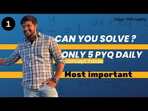 Only 5 PYQs Daily 🔥 Class 10 Maths | Most Important Questions