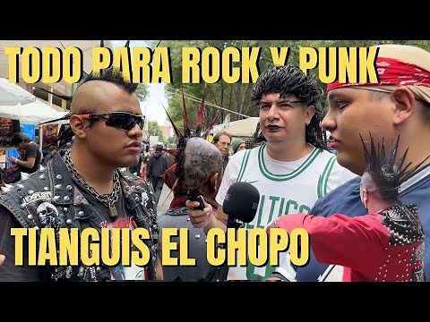 DISCOVERING THE CHOPO MARKET: PURE ROCK AND PUNK.