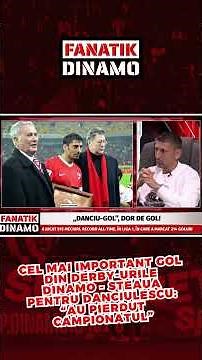 Cel mai important gol din derby-urile Dinamo - Steaua pentru Danciulescu: “Au pierdut campionatul”