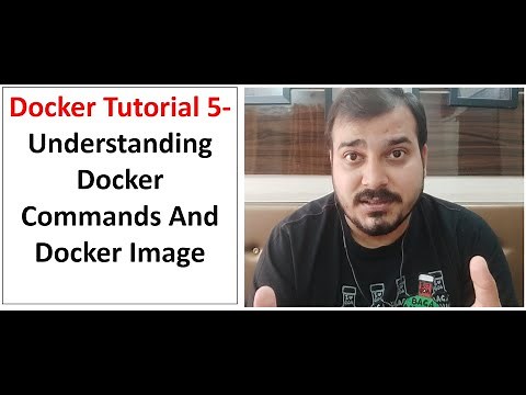 Docker Tutorial 5- Understanding Docker Commands- Machine Learning