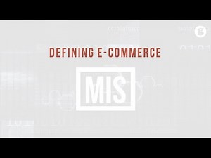 Defining E-Commerce
