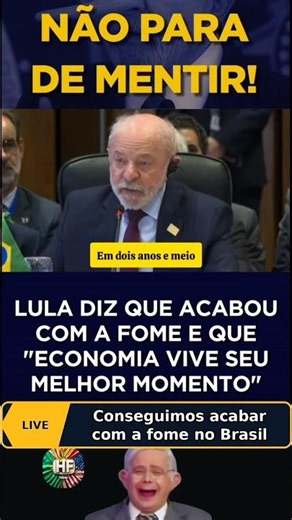 Lula afirma: fome acabou no Brasil 🇧🇷 #política #brasil #fome