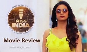 Miss India review. Miss India Telugu movie review, story, rating - IndiaGlitz.com