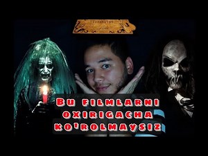 Eng qo'rqinchli filmlar top 5 taligi