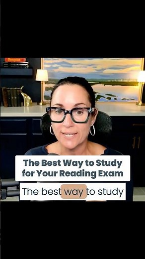 The Best Way to Study for Your Reading Exam