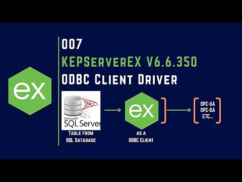 007 | How to use ODBC Client Driver in KEPServerEX V6 | ODBC | SQL |