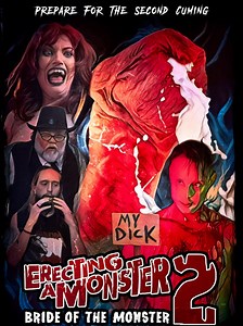Stream Erecting A Monster 2: Bride Of The Monster (2023): Find it on Netflix, Prime Video, Hulu & more