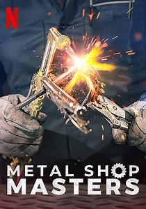 Metal Shop Masters - streaming tv show online