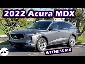 2022 Acura MDX – Behind the Wheel | POV Review