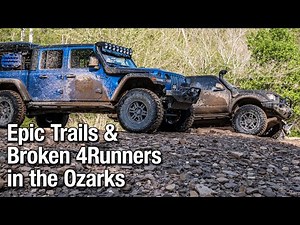 Epic Trails and Broken 4Runners in the Ozarks - Bonfire Run 2022 Day 1