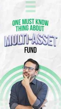 Multi-Asset Funds and Dynamic Quotient: What you need to know