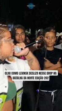 OLHA COMO LEVINSK DESLIZO NESSE DROP NA BATALHA DA NORTE EDIÇÃO 202 #batalhadaaldeia #batalhaderima